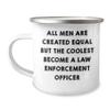 All Men Are Created Equal But The Coolest Become Law Enforcement Officer Camping Mug | Hilarious Gifts for Law Enforcement Officers | Unique Mother's Day Unique Gifts from Family view 1