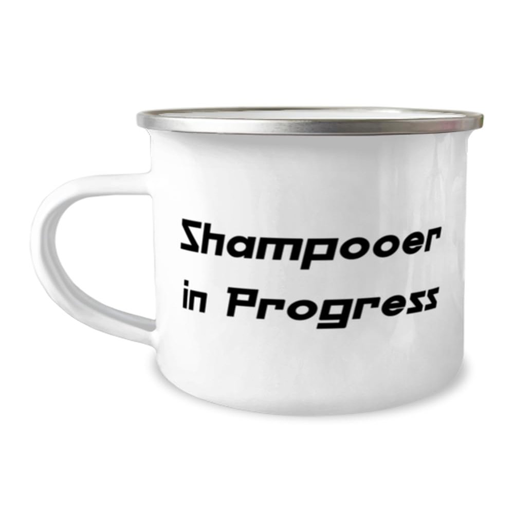 Funny Shampooer 12oz Camping Mug, Shampooer in Progress, Motivational Gifts for Friends from Friends, Birthday Unique Gifts
