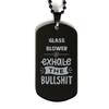 Dog Tag Necklace, Glass Blower, Exhale the bullshit, Black Stainless Steel Gift, Inspirational view 1