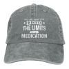 NineFit Basics You are About to Exceed The Limits of My Medication Funny Baseball Cap Adjustable Vintage Washed Hat for Women and Men Gray view 1