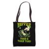 Happier Than a Tokin' Toad Tote Bag view 1