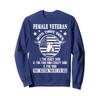 3 Sides Female Veteran Funny US Veteran Gifts Mother's Day Sweatshirt view 1