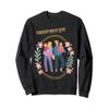 Family Bond Mother Father Kids Love Cute Motivation Positive Sweatshirt view 1