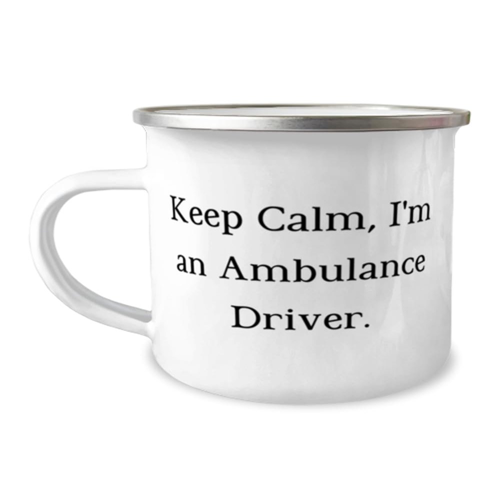 Generic Appreciation Ambulance driver 12oz Camping Mug, Keep Calm, I'm an, Present For Colleagues, Best Gifts From Team Leader, White
