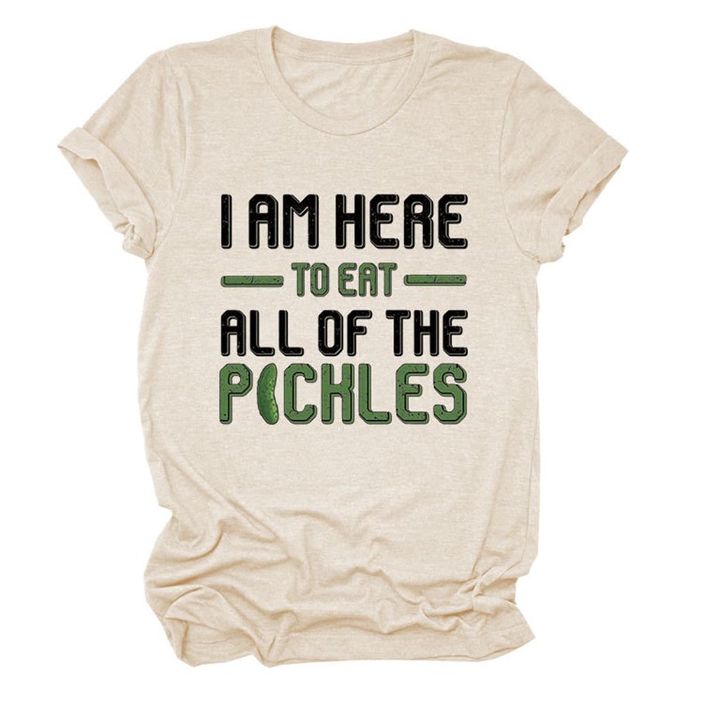 Pickle Lover Shirt for Women Funny Saying Graphic Tees Round Neck Short Sleeve Novelty T-Shirt Casual Tops Beige