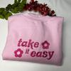 Take It Easy Embroidered Crewneck,Cute Sweatshirt,Trendy Crewneck,Unisex White view 4