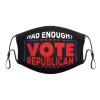 QFZ Had Enough Vote Republican Durable Masks for Work Play view 1