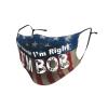 QFZ of Course I'm Right I'm Bob Durable Masks for Work Play view 2