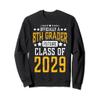 Officially a 8th Grader Future Class of 2029 First Day Sweatshirt view 1