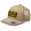 RIVEMUG Show Me The Money Curved Bill Trucker Hat MId Crown Adjustable Money Cap Khaki view 1