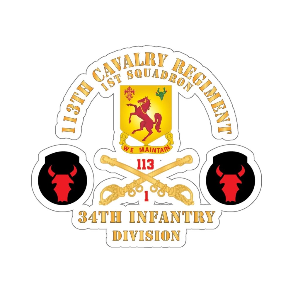 Kiss-Cut Stickers - 113th Cavalry Regiment - Cav Br - DUI - 1st Squadron w Red REGT Txt - 34th ID - SSI X 300 (White, 4"x4")