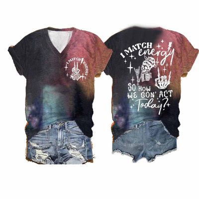 NineFit Basics I Match Energy So How We Gon Act Today Tshirt I Match Energy So How We Gon Act Today Sweatshirt Vintage Graphic Tshirt Women Vneck Casual Tee, 3X-Large, Tiedye