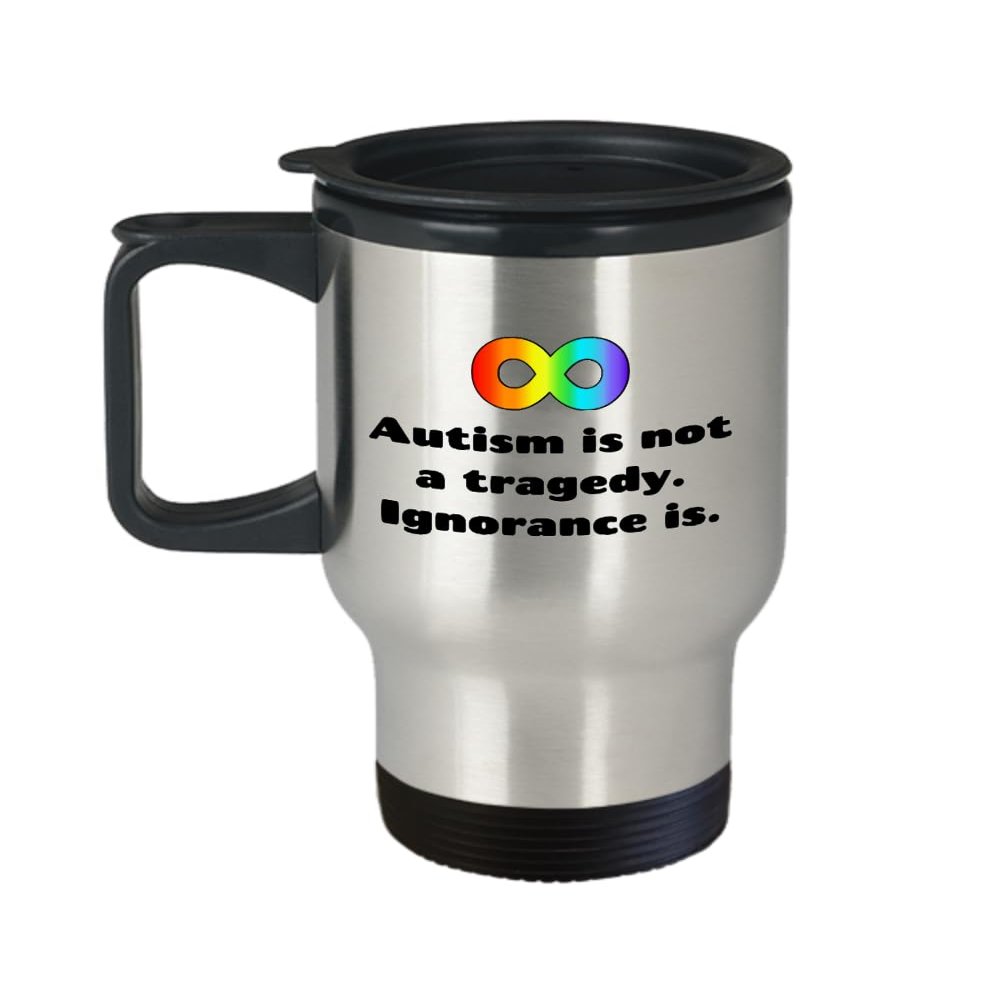 Autism Acceptance Travel Mug Autism Gift Autistic Person Gift Autism Awareness Autism Is Not a Tragedy