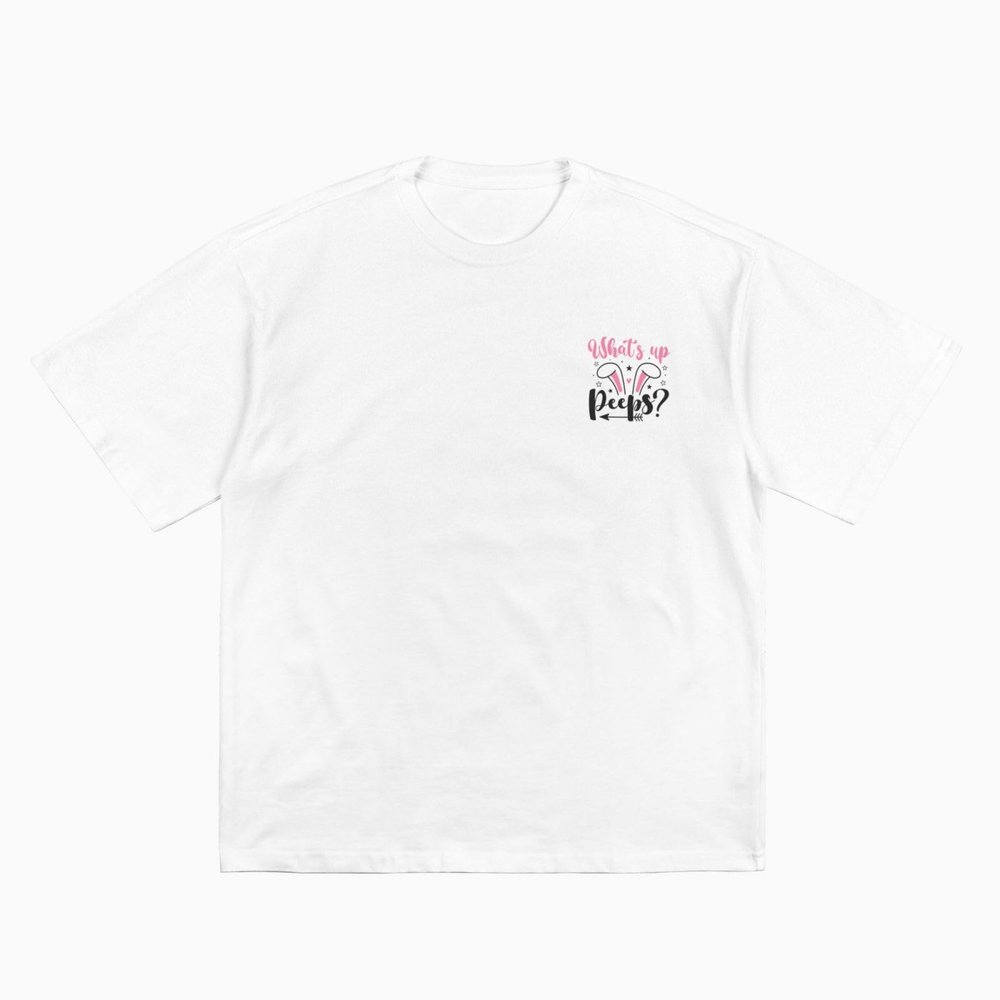 Easter Whats Up Peeps Cotton T-Shirt for Men Women Short Sleeve Tee Shirts White