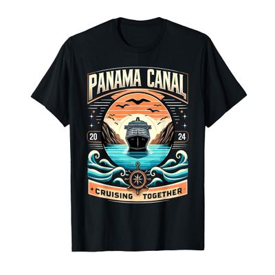 Panama Canal Cruising Together 2024 Family Friends Cruise T-Shirt
