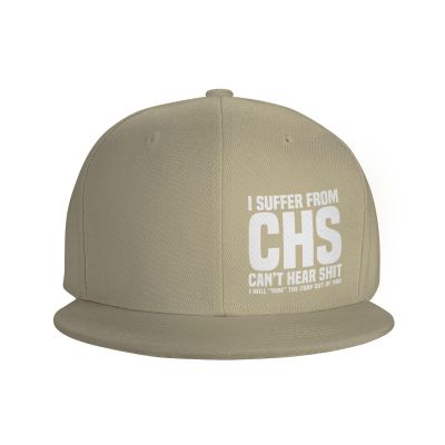 LAZHUNA I Suffer from C.H.S Can't Hear Shit I Wills Huh The Crap Out of You Hat Flat Bill Visor Baseball Cap Hip Hop Snapback Hats Men Women Natural