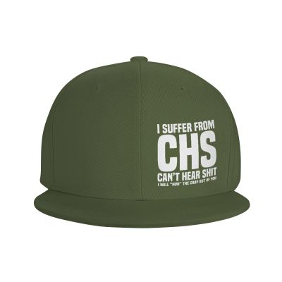 LAZHUNA I Suffer from C.H.S Can't Hear Shit I Wills Huh The Crap Out of You Hat Flat Bill Visor Baseball Cap Hip Hop Snapback Hats Men Women Moss Green