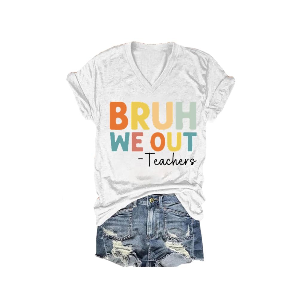 MOGUI Bruh We Out Shirt Bruh We Out Happy Last Day of School T-Shirt, Bruh Teacher T Shirt Casual Vintage T-Shirts Funny Letter V Neck Tee Funny Tank Tops White, 4X-Large