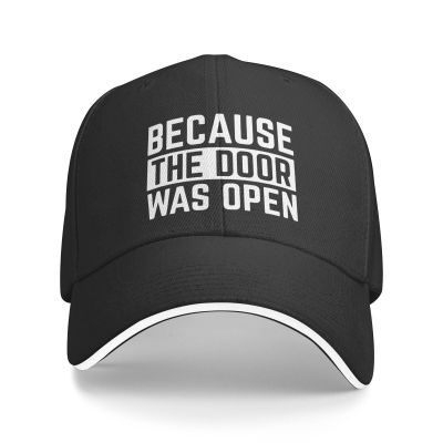 Because The Door was Open Funny Baseball Cap Trucker Hats Sports Hat Men and Women Black