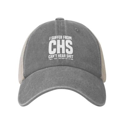 LAZHUNA I Suffer from C.H.S Can't Hear Shit I Wills Huh The Crap Out of You Hat Washed Cotton Mesh Cap Trucker Hats Baseball Caps Summer Dad Hat Gray