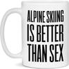 EarlyTees Alpine Skiing is better than sex White 11oz Mug view 1