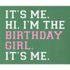 5X-Large Kelly Green Mens It's Me Hi I'm The Birthday Girl It's Me T-Shirt view 4