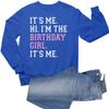 5X-Large Royal Mens It's Me Hi I'm The Birthday Girl It's Me Sweatshirt Crewneck view 1