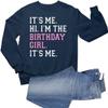 3X-Large Navy Blue Mens It's Me Hi I'm The Birthday Girl It's Me Sweatshirt Crewneck view 1
