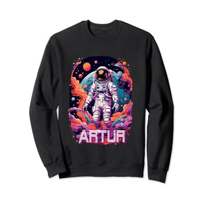 ARTUR - Cute Boy Name with cool Astronaut Sweatshirt