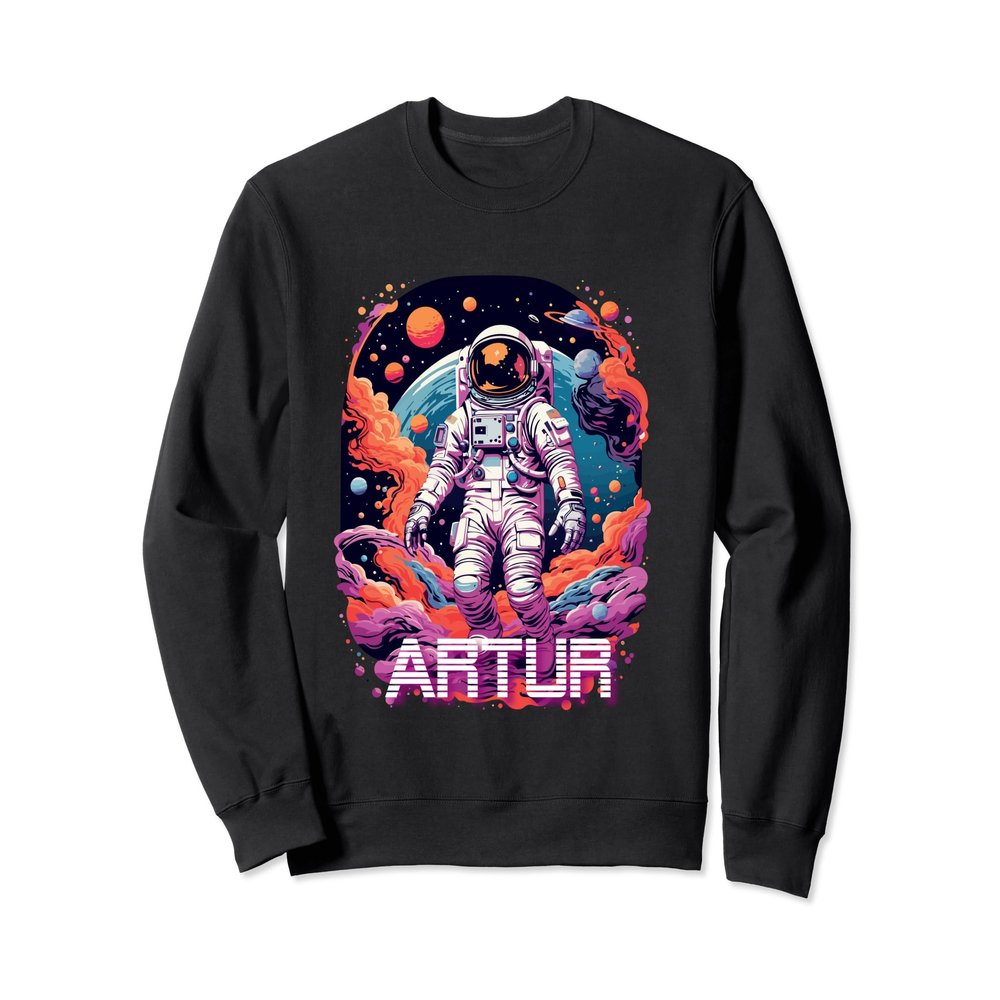ARTUR - Cute Boy Name with cool Astronaut Sweatshirt