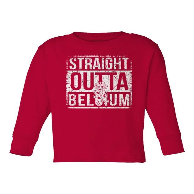 Straight Outta Belgium - Europe Soccer Inspired Fans Toddler Long Sleeve T-Shirt (Red, 3T)
