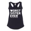 X-Large Black Women Fitted Worst Sister Ever Just Kidding I'm Awesome Funny Sleeveless Tank Top T-Shirt view 1
