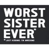 X-Large Black Women Fitted Worst Sister Ever Just Kidding I'm Awesome Funny Sleeveless Tank Top T-Shirt view 3
