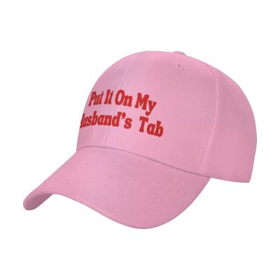 Put It On My Husband's Tab Hat Baseball Hat Fashion Baseball Cap Men Women Pink