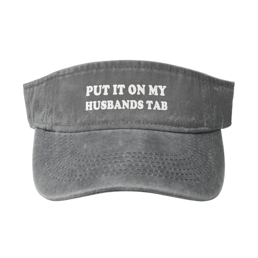 Put it on My Husbands tab-Hats Funny Sports Sun Visors Empty Top Baseball Caps Cotton Sunscreen Gray