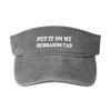 Put it on My Husbands tab-Hats Funny Sports Sun Visors Empty Top Baseball Caps Cotton Sunscreen Gray view 1