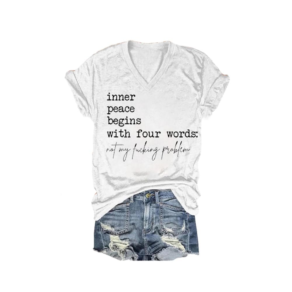 MOGUI Inner Peace Begins with Four Words Sweatshirt Inner Peace Begins with Four Words T-Shirt Funny Sarcasm Shirt Funny Saying Graphic Tee Casual Loose Tops Tank Vintage Tee V-Neck T Shirt White