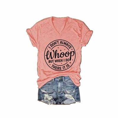 MOGUI I Don't Always Whoop Shirt I Don't Always Whoop Tank Top Fun Graphic Tee Casual Vintage Tshirts Funny Vneck Fun Loose T-Shirt Short Sleeve Cute Shirts Pink, 5X-Large