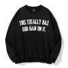 This Totally Has Dog Hair On It Sweatshirt This Totally Has Dog Hair On It Shirt Unisex Black view 1
