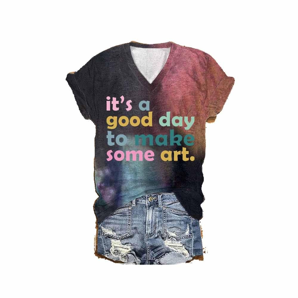 MOGUI It's A Good Day to Make Some Art T-Shirt It's A Good Day to Make Some Art Shirt Art Tshirts for Women Teacher Gift Fun Graphic Tee Casual Vintage Tshirts Funny Vneck, 5X-Large, Tiedye