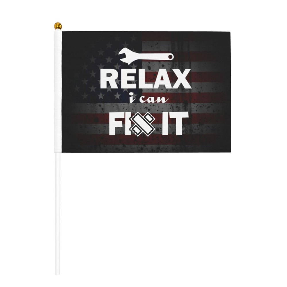 Joisbs Relax I Can Fix It Vibrant Double-Sided Handheld Flags 5.5x8.3in: Celebrate Election Day with Style! Pack of 10 - Order Now!