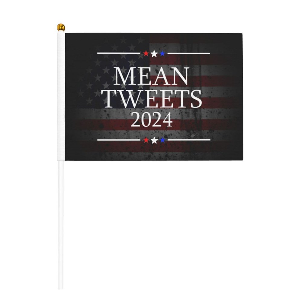 Joisbs Funny Election Design Mean Tweets 2024 Vibrant Double-Sided Handheld Flags 5.5x8.3in: Celebrate Election Day with Style! Pack of 10 - Order Now!