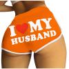 2024 I Love My Husband Booty Shorts Womens Sexy 3" Elastic High Waist Yoga Biker Shorts Soft Spandex Dance Sport Workout Hot Pants Butt Lifting Leggings Funny Casual Athletic Bottoms view 1