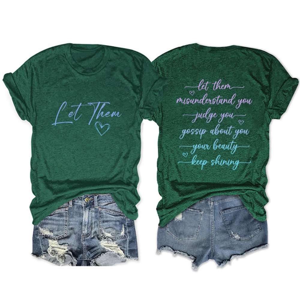 Let Them Misunderstand You Judge You Shirt for Women Inspirational T-Shirts Short Sleeve Graphic Tees Crewneck Tops Vintage Green