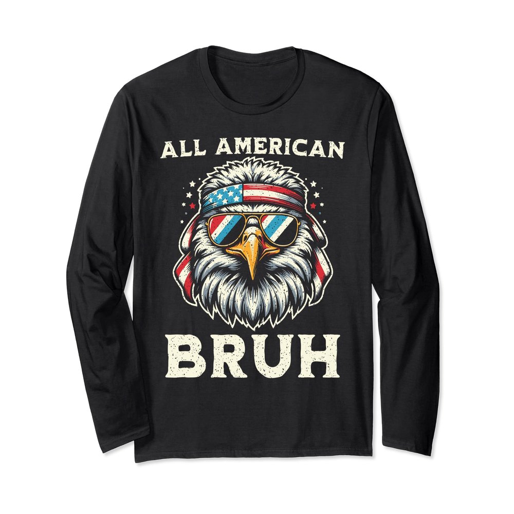 Red White and Blue American Pride All American Bruh Graphic Long Sleeve T-Shirt