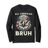 Red White and Blue American Pride All American Bruh Graphic Long Sleeve T-Shirt view 1