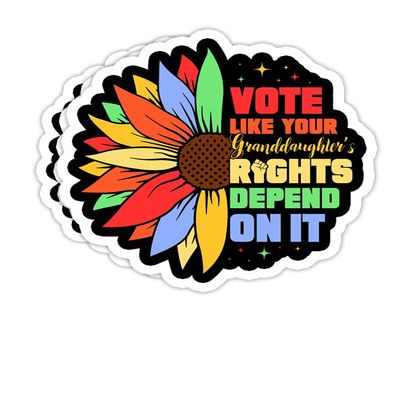 NineFit Basics Vote Like Your Daughters Granddaughters Rights Depend On It- 4x3 Vinyl Stickers, Laptop Decal, Water Bottle Sticker (Set of 3)