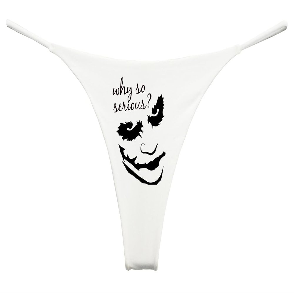 Southern Sisters Why So Serious Funny Thong Womens (Pack Of 1) Small White