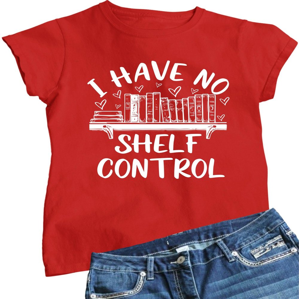 XX-Large Red Women I Have No Shelf Control Funny Book Lovers Reading T-Shirt