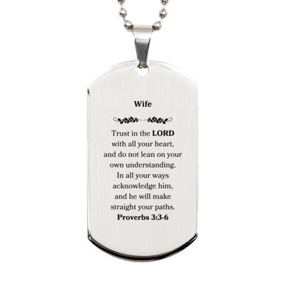 Wife Trust in the LORD with all your heart. Proverbs 3:3-6, Bible Verses Silver Dog Tag for Wife, Motivational Quote Birthday Christmas for Wife